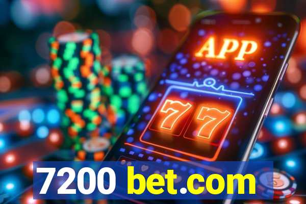 7200 bet.com